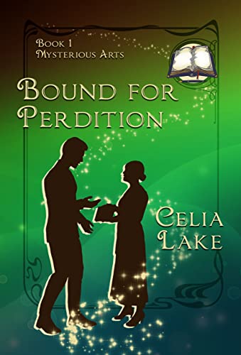 Bound For Perdition: a Great War fantasy historical romance (Mysterious Arts Book 1)
