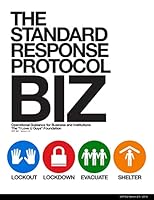 The Standard Response Protocol - Biz: Operational Guidance for Business and Institutions 1507832753 Book Cover
