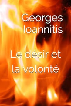 Paperback Le désir et la volonté (French Edition) [French] Book