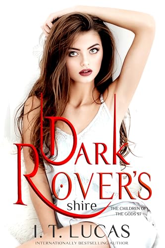Dark Rover’s Shire (The Children Of The Gods Paranormal Romance Book 97)