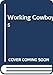 Working Cowboys