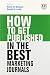 How to Get Published in the Best Marketing Journals