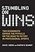 Stumbling on Wins: Two Economists Expose the Pitfalls on the Road to Victory in Professional Sports