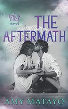 Paperback The Aftermath (Love In Chaos) Book