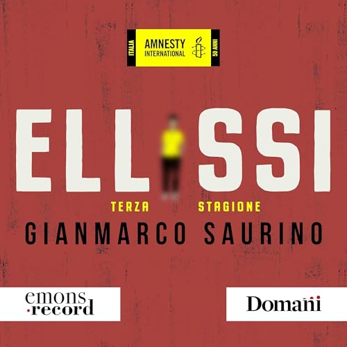 Ellissi Podcast Por Gianmarco Saurino Amnesty International Emons Record arte de portada