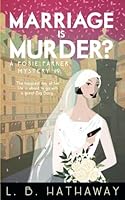 Marriage is Murder?: A Cozy Historical Murder Mystery 1913531058 Book Cover