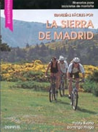 Travesías fáciles por la sierra de Madrid (SIN COLECCION)