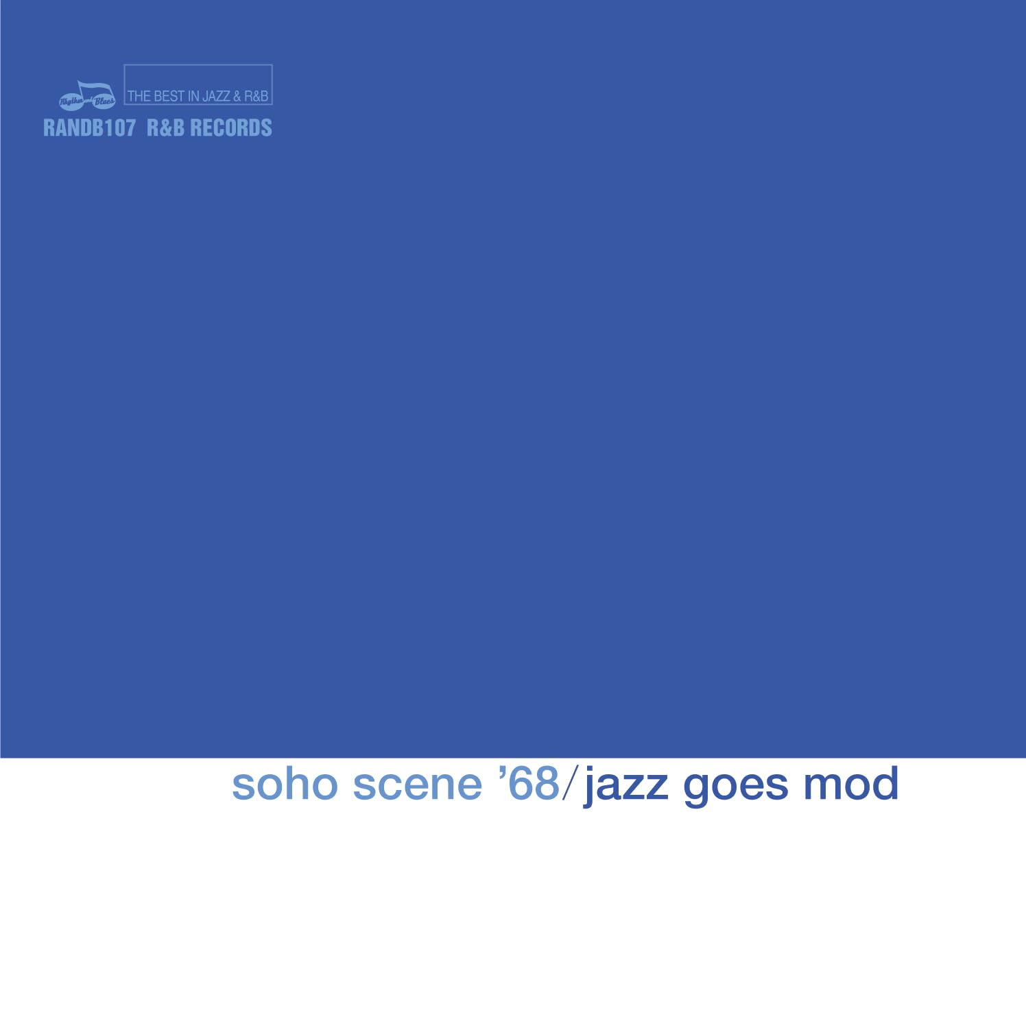 Soho Scene '68 - Jazz Goes Mod