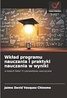 Wklad programu nauczania i praktyki nauczania w wyniki (Polish Edition) 620233889X Book Cover