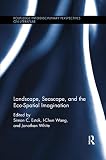  Landscape, Seascape, and the Eco-Spatial Imagination (Routledge Interdisciplinary Perspectives on Literature)