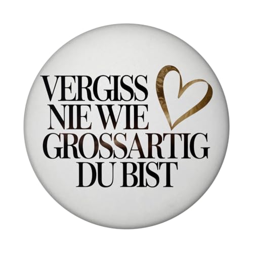 Vergiss nie wie großartig Du bist Magnet Goldenes Herz Motivations-Magnet für Büro und Zuhause, ideal als Mutmacher