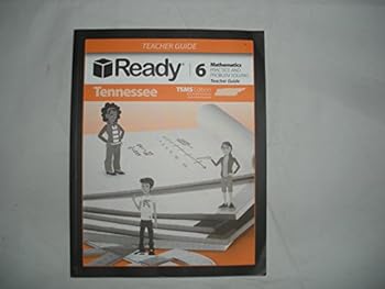 Paperback Ready Mathematics Practice and Problem Solving Teacher Guide Grade 6 TSMS Edition Tennessee State Math Standards Book