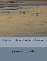 See Thailand Now 1479361143 Book Cover