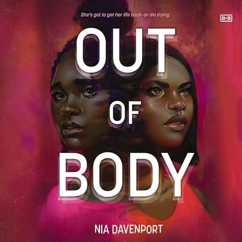 Out of Body by Nia Davenport episode artwork