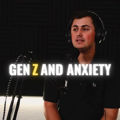 Gen Z and Anxiety Podcast Por  arte de portada