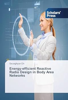 Paperback Energy-efficient Reactive Radio Design in Body Area Networks Book