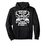 Jäger Geschenk lustiger Geburtstag Spruch Jagen Wildjagd Pullover Hoodie