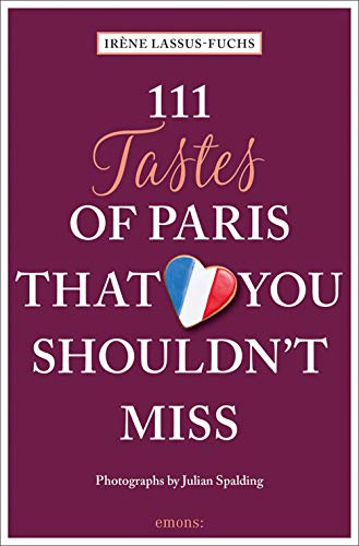 Télécharger 111 tastes of Paris that you shouldn't miss livre En ligne