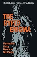 The Dyfed Enigma: Unidentified Flying Objects in West Wales 0571114121 Book Cover