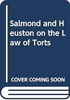 Salmond and Heuston on the law of torts 0421287101 Book Cover