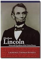 Abraham Lincoln: Sixteenth President of the United States 0970138105 Book Cover