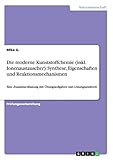  Die moderne Kunststoffchemie (inkl. Ionenaustauscher). Synthese, Eigenschaften und Reaktionsmechanismen: Eine Zusammenfassung mit Übungsaufgaben und Lösungsansätzen
