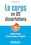 25 dissertations sur le thème de culture générale des prépa commerciales - le corps