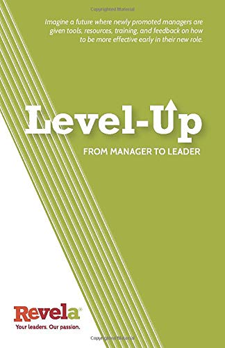 Level-Up: From Manager to Leader