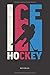 Ice Hockey Notizbuch: Geschenkidee für Eishockey Spieler und Fans | 6x9 Format | Punkteraster | 150 Seiten