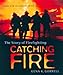 Catching Fire: The Story of Firefighting