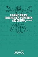 Chronic Disease Epidemiology, Prevention, and Control 0875533361 Book Cover