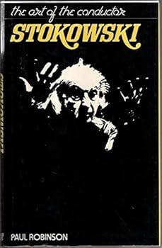Hardcover The Art of the Conductor: Stokowski Book