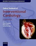 Oxford Textbook of Interventional Cardiology (Oxford Textbooks in Cardiology)