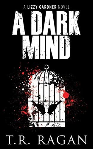 A Dark Mind (Lizzy Gardner Series, Book 3)