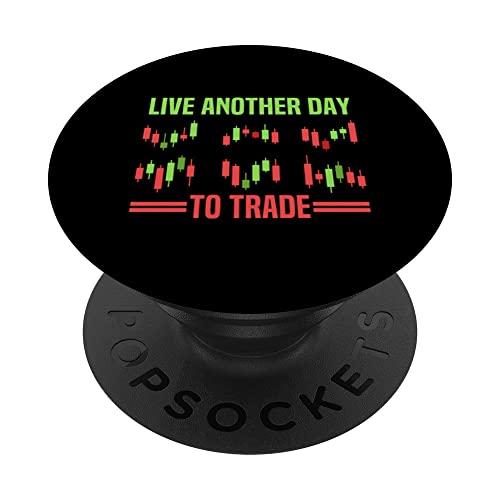Live Another Day To Trade Candlestick Stock Trading PopSockets Swappable PopGrip, Black