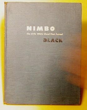 Hardcover Nimbo ... The Little White Cloud That Turned Black Book