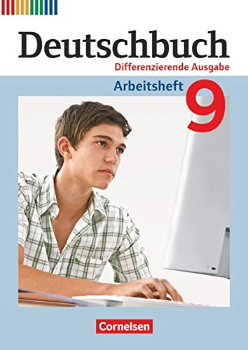Deutschbuch - Sprach- und Lesebuch - Zu allen differenzierenden Ausgaben 2011 - 9. Schuljahr: Arbeit Deutschbuch - Sprach- und Lesebuch - Zu allen differenzierenden Ausgaben 2011 - 9. Schuljahr: Arbeit