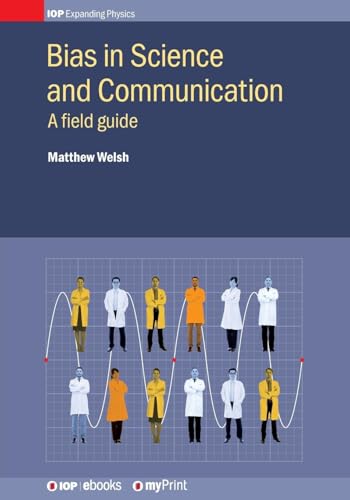 "BIAS IN SCIENCE AND COMMUNICATION PB"