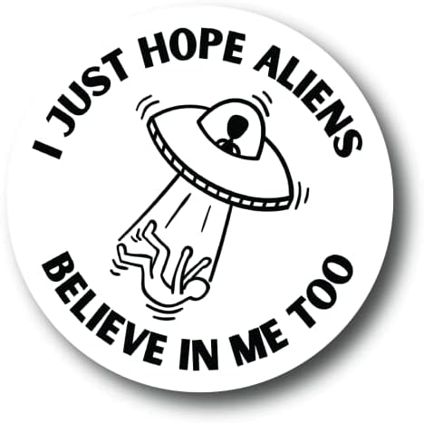 I Just Hope Aliens Believe in Me Too Refrigerator Magnet | UV Printed 5-Inch Kitchen Decor Accessory Featuring Stunning Design | Alien Stoner Galaxy Rock Gypsy CSM1498 image 2
