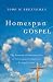 Homespun Gospel: The Triumph of Sentimentality in Contemporary American Evangelicalism