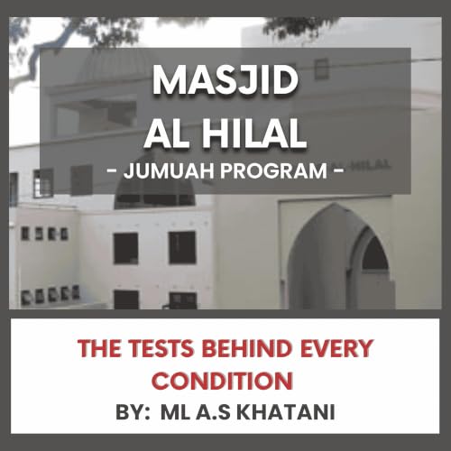 The Tests Behind Every Condition by ML A.S Khatani