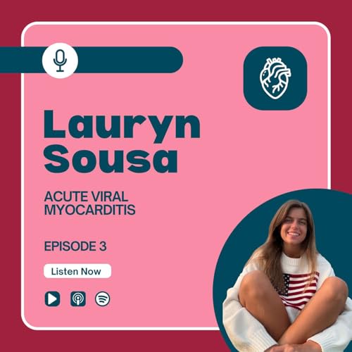 Lauryn Sousa - Acute Viral Myocarditis