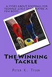 The Winning Tackle: a story about football for teenage girls (and maybe a few boys)