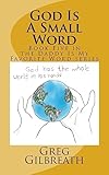 god is a small word: book five in the daddy is my favorite word series: volume 5