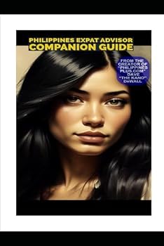 PHILIPPINES EXPAT ADVISOR COMPANION GUIDE
