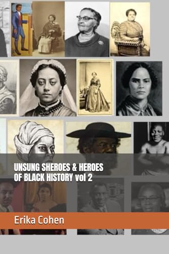 UNSUNG SHEROES & HEROES OF BLACK HISTORY VOL 2