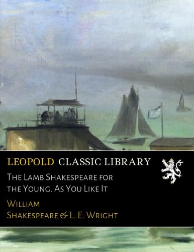 The Lamb Shakespeare for the Young. As You Like It