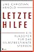 Produktbild Letzte Hilfe: Ein Plädoyer für das selbstbestimmte Sterben