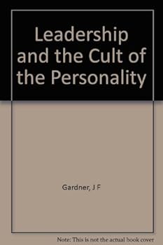 Paperback Leadership and the Cult of Personality Book