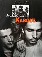 Avoir 20 ans à Kaboul 2862273953 Book Cover